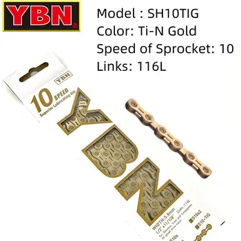 YBN 10 Speed SH10TIG Наполовину Полая Цепь 116L Универсальный MTB Дорожный Велосипед Золотая Цепь Для SRAM Для Системы Campanolo Запчасти Для Велосипеда Цепь