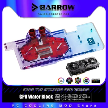 Водяной блок графического процессора Barrow Для игровой видеокарты ASUS TUF RTX 3070, Радиатор VGA-кулера 5V 3Pin M/B SYNC BS-AST3070-PA2